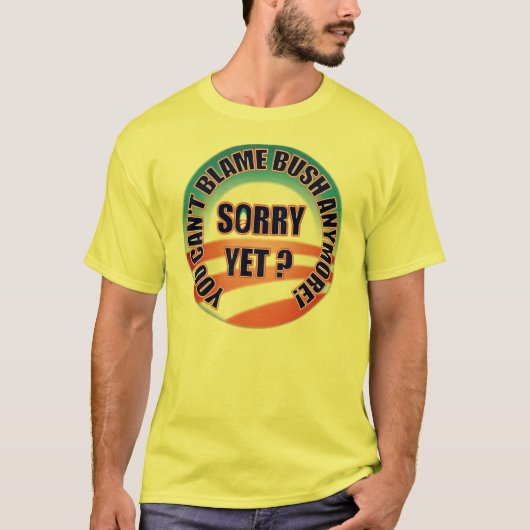 Sorry toch? Je kunt Struik niet meer de schuld gev T-shirt (Voorkant)