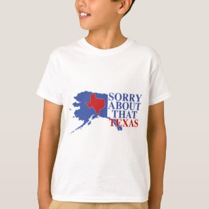 Sorry voor die Texas - Alaska Pride T-shirt