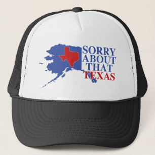 Sorry voor die Texas - Alaska Pride Trucker Pet