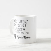 Sorry voor je andere kinderen Mok grappige moeders (Voorkant links)