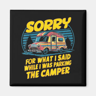 Sorry voor wat gezegd camper parkeren grappige cam magneet