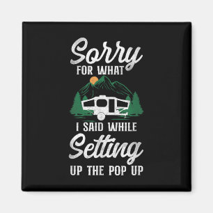 Sorry voor wat ik zei: Pop de Camper op Magneet