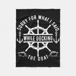 Sorry Voor Wat Ik Zei Tijdens Het Aanmeren Van De Fleece Deken