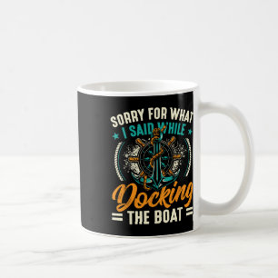 Sorry voor wat ik zei tijdens het aanmeren van de koffiemok