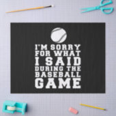 Sorry voor wat ik zei tijdens het honkbalspel tissuepapier (Craft)