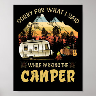 Sorry Voor Wat Ik Zei Tijdens Het Parken Van De Ca Poster
