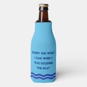 Sorry voor wat ik zei toen ik de boot aandeed flesjeskoeler