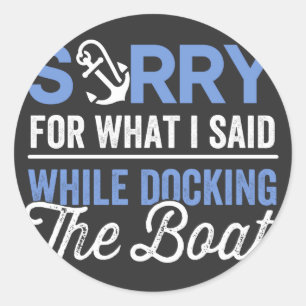 Sorry voor wat ik zei toen ik de boot aandeed grap ronde sticker