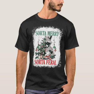 Sorta Merry Sorta Feral Grappige Wasbeerliefhebber T-shirt