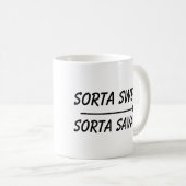 SORTA SWEET SORTA SAVAGE Café Mugs (Devant droit)