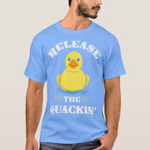 Sortez le Quackin Funny Duck Pun TShirt et cadeau