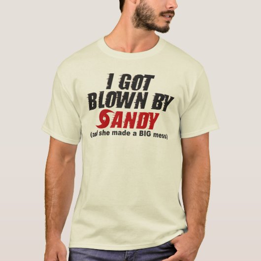 Soufflé par Sandy a affligé le T-shirt de Sandy (Devant)