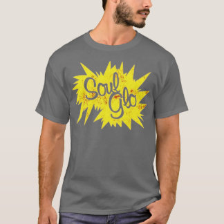 Soul Glo T-shirt