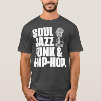 Soul Jazz Funk en Hip Hop Music Genre Musician Mu T-shirt