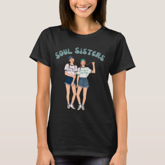 Soul Sisters T-shirt