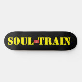 SOUL TRAIN Skateboard (Horz)