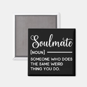 Soulmate iemand die hetzelfde rare doet als jij magneet