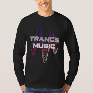 Sound Wave Design for Trance Music Fans T-shirt