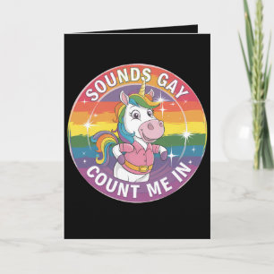Sounds Gay Count Me In Unicorn Rainbow LGBTQ Kaart