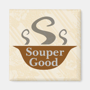Souper Good Magnet Magneet