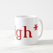 Soupir : mugs (texte rouge) (Devant droit)