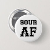 SOUR AF RONDE BUTTON 5,7 CM (Voorkant /achterkant)
