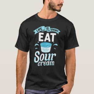 Sour Cream Sauce Vegan Dip Onion Dipping Keto Food T-shirt