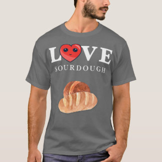 Sour Dough Bread Lover Gift Sourdough Starter Baki T-shirt