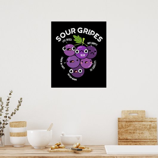 Sour Gripes Funny Fruit Grape Pun Dark BG Poster (Keuken)