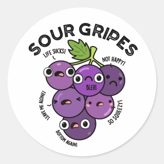 Sour Gripes Funny Fruit Grape Pun Ronde Sticker (Voorkant)