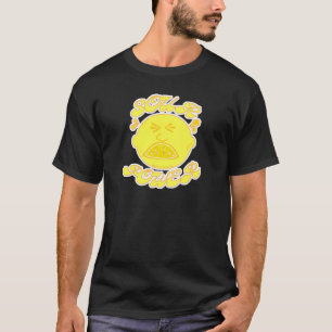 Sour Power Funny Lemon Cartoon Gezegde T-shirt