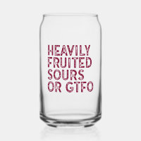 Sours à fruits lourds ou canettes en verre GTFO