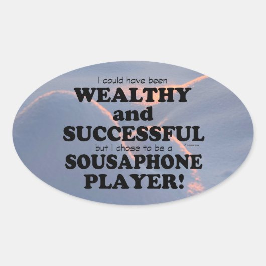 Sousaphone Wealthy & Successful Oval Sticker (Voorkant)