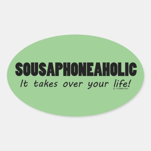 Sousaphoneaholic Life Sticker ovale (Devant)
