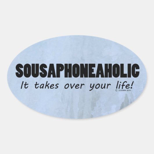 Sousaphoneaholic Life Sticker ovale (Devant)