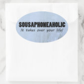 Sousaphoneaholic Life Sticker ovale (Sac)