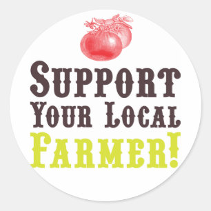 Soutenez Votre Agriculteur Local ! Autocollants