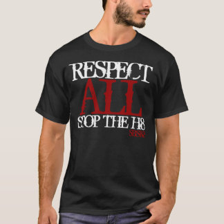 South Butte SK8 Respecteer ALLE Stop de haat h8 T-shirt