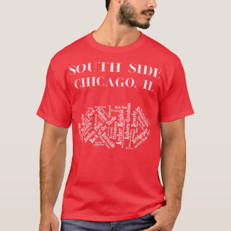 South Side Chicago T-shirt