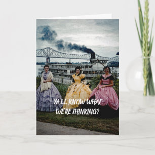 SOUTHERN BELLE WOMEN STEAMBOAT RIVERBOAT BIRTHDAY KAART
