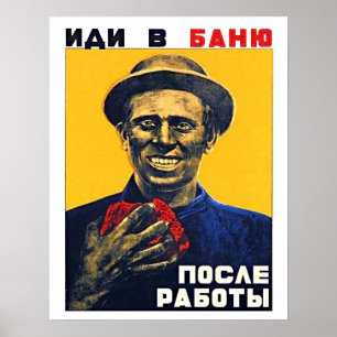 Sovjet-propaganda-poster, ga na het werk in bad poster