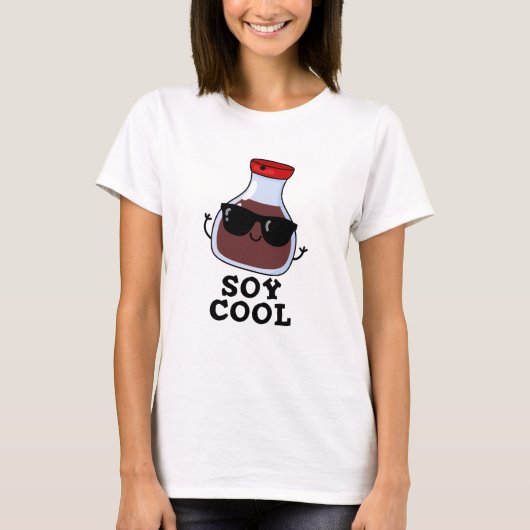 Soy Cool Funny Soy Sauce Pun T-shirt (Voorkant)