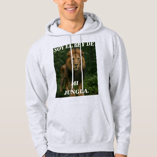 SOY EL REY DE MI JUNGLA Sweatshirt (Voorkant)