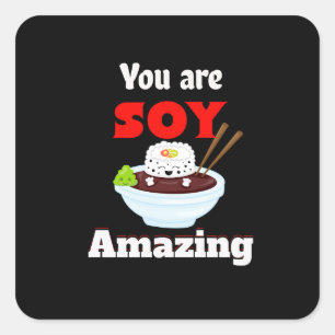 Soy geweldige Kawaii Sushi Vierkante Sticker