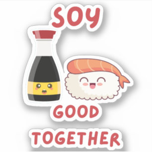 Soy Good Together - Cute and Punny Foodie Sticker