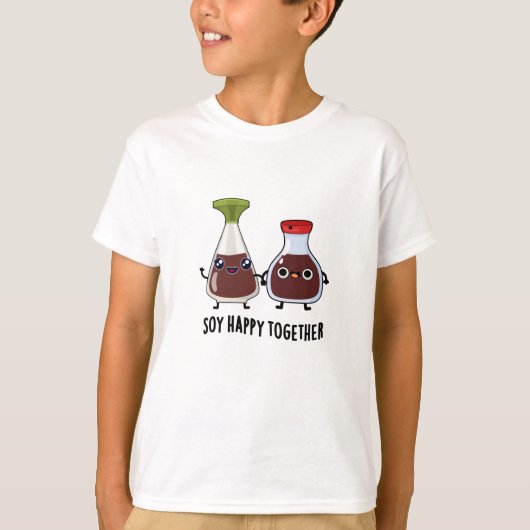 Soy Happy Together Soy Sauce Pun T-shirt (Voorkant)