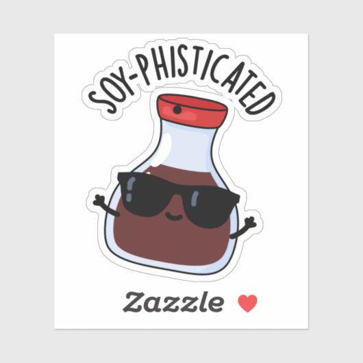 Soy-phisticated Funny Soy Sauce Pun Sticker (Vel)