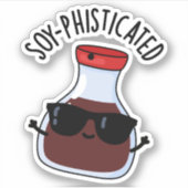 Soy-phisticated Funny Soy Sauce Pun Sticker (Voorkant)