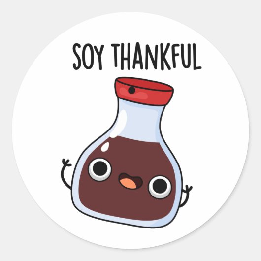 Soy Thankful Funny Soy Sauce Pun Ronde Sticker (Voorkant)