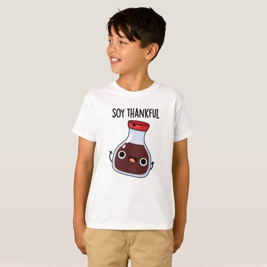 Soy Thankful Funny Soy Sauce Pun T-shirt (Voorkant volledig)